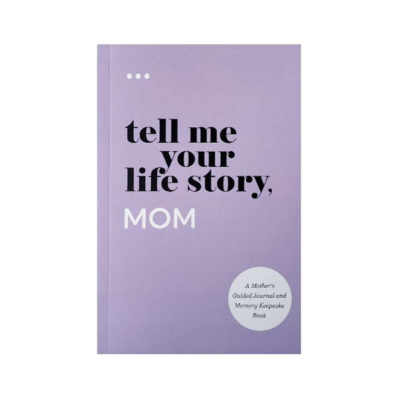 Tell Me Your Life Story, Mom Guided Journal
